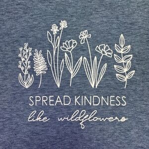 Wildflowers Shirt Women's XL Spread Kindness Like Wildflowers Blue T-Shirt